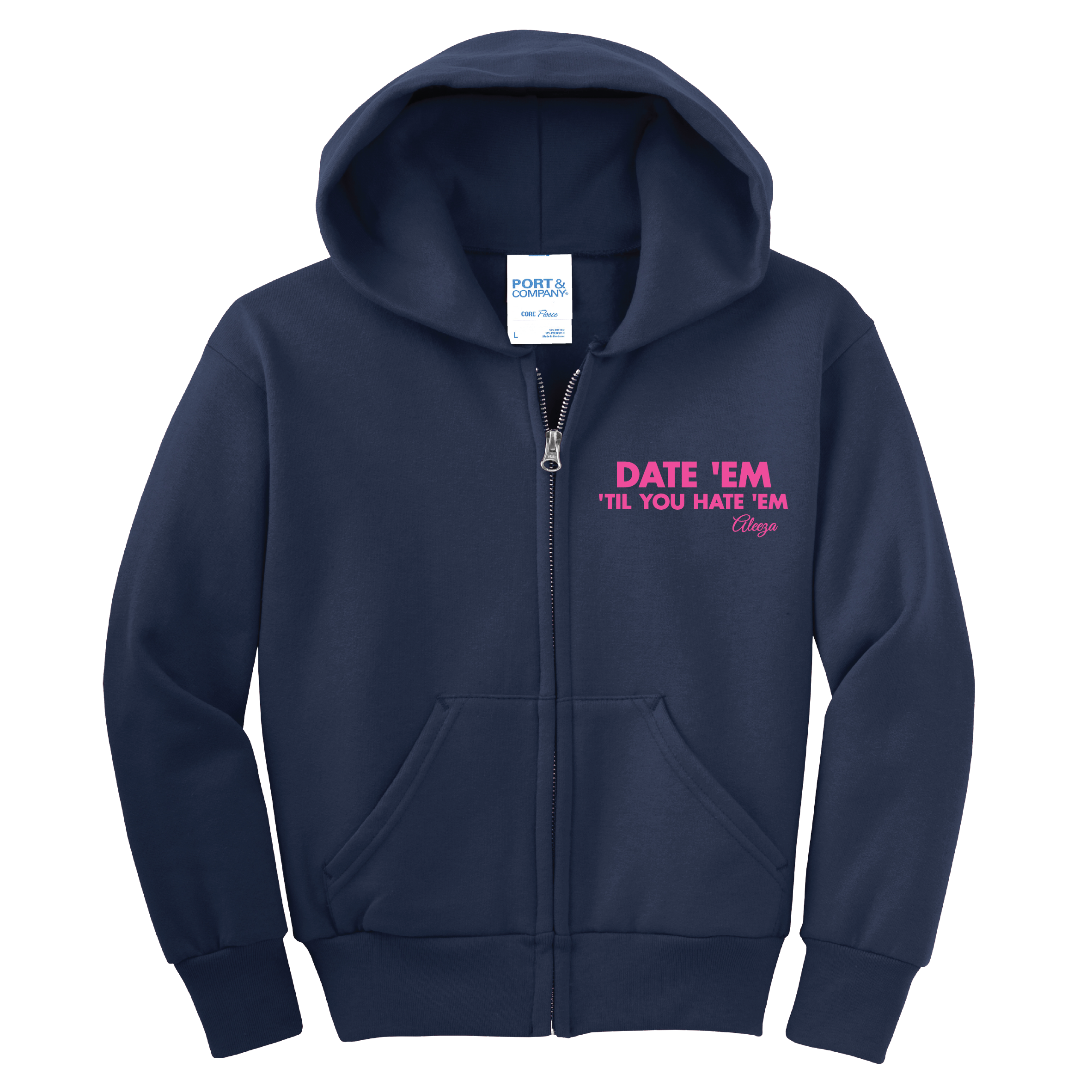 Date 'Em Till You Hate 'Em Soft Zipper Hoodie - Navy